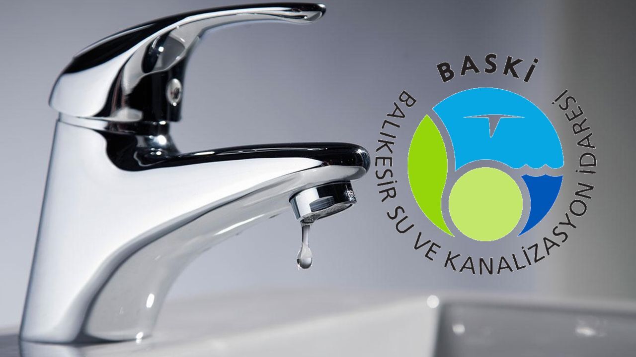 BASKİ su kesintisi sorgulama! Balıkesir'de sular ne zaman gelecek? 28 Ağustos Susurluk, Bandırma su kesintisi listesi BASKİ su kesintisi sorgulama! Balıkesir'de sular ne zaman gelecek? 28 Ağustos Susurluk, Bandırma su kesintisi listesi