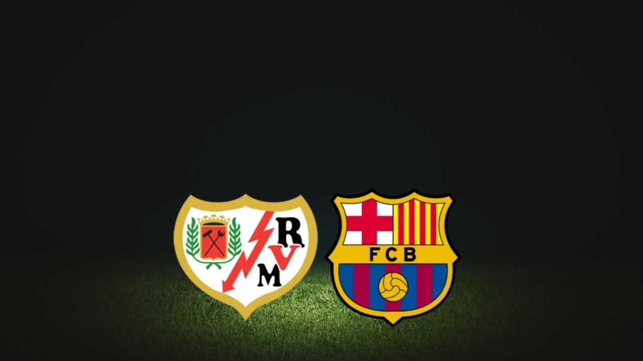 Rayo Vallecano - Barcelona maçı hangi kanalda, saat kaçta? Rayo Vallecano - Barcelona maçı hangi kanalda, saat kaçta?