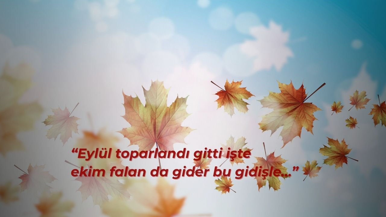 Eylül ayı mesajları! Resimli ve şiirli 'Hoş Geldin Eylül' sözleri - 3. Resim