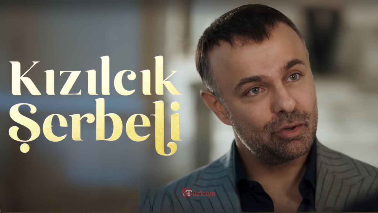 Kızılcık Şerbeti Asil kimdir, yeni oyuncular kimler? Yeni sezonda yeni isimler izleyici ile buluşuyor!
