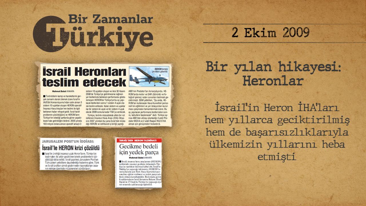 Bir yılan hikayesi: Heronlar (2 Ekim 2009) — BİR ZAMANLAR TÜRKİYE