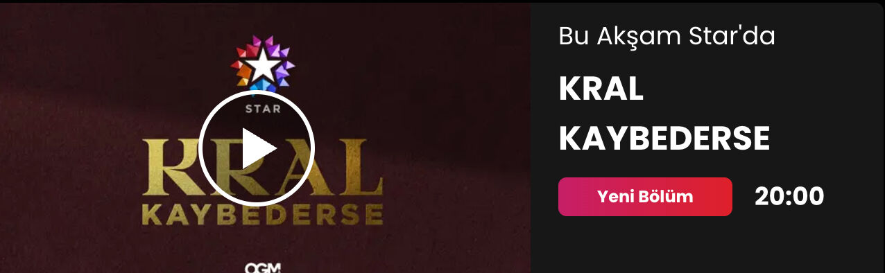 Kral Kaybederse dizisi bu akşam yayınlanacak mı? 16 Eylül Salı Star TV yayın akışı paylaşıldı - 3. Resim