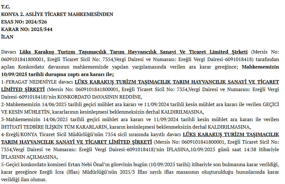 Konkordato ilan etmişti! Lüks Karakuş Turizm resmen iflas etti - 2. Resim