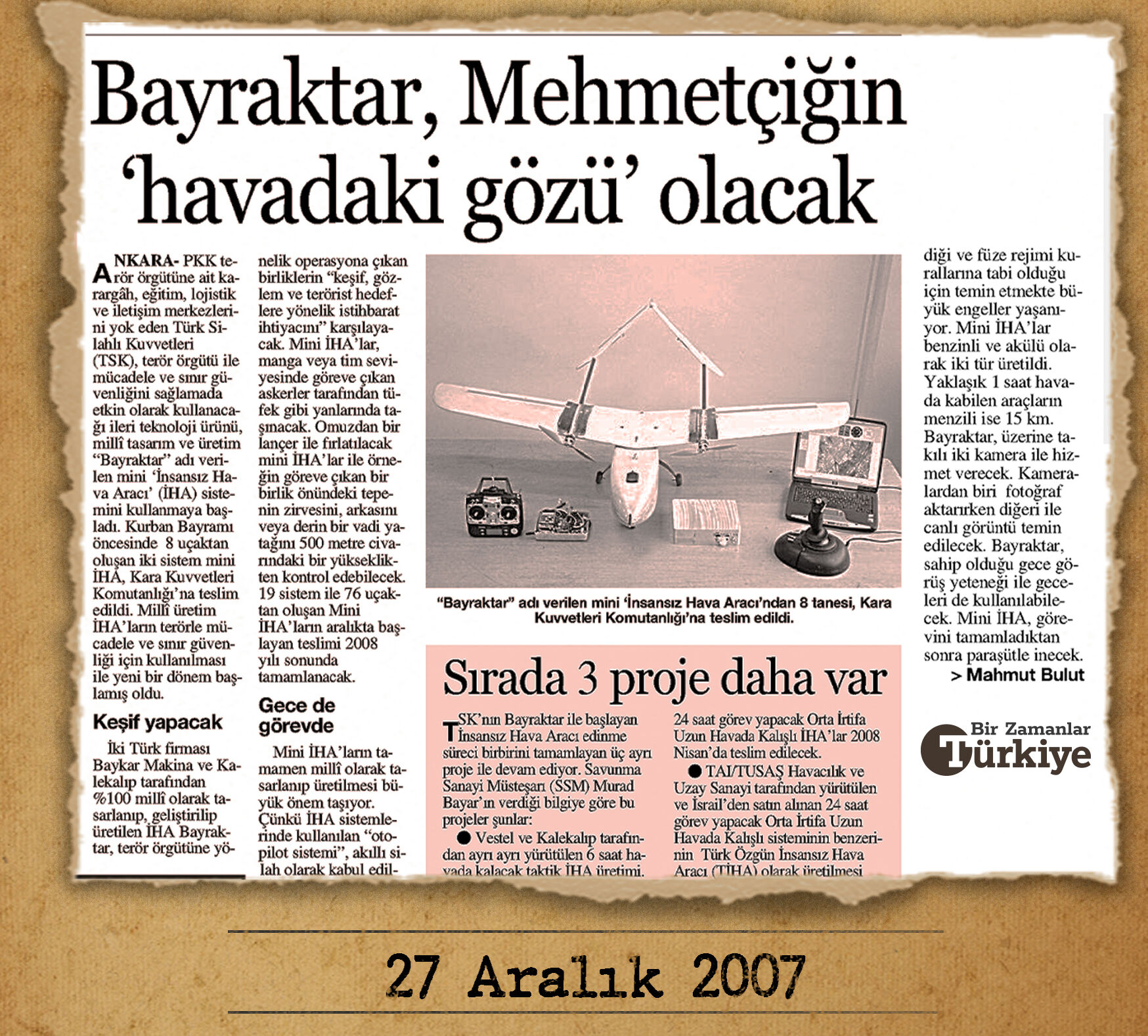TEKNOFEST'in gözbebeği Bayraktar TSK envanterine böyle girdi (27 Aralık 2007) — BİR ZAMANLAR TÜRKİYE TEKNOFEST'in gözbebeği Bayraktar TSK envanterine böyle girdi (27 Aralık 2007) — BİR ZAMANLAR TÜRKİYE - 4. Resim