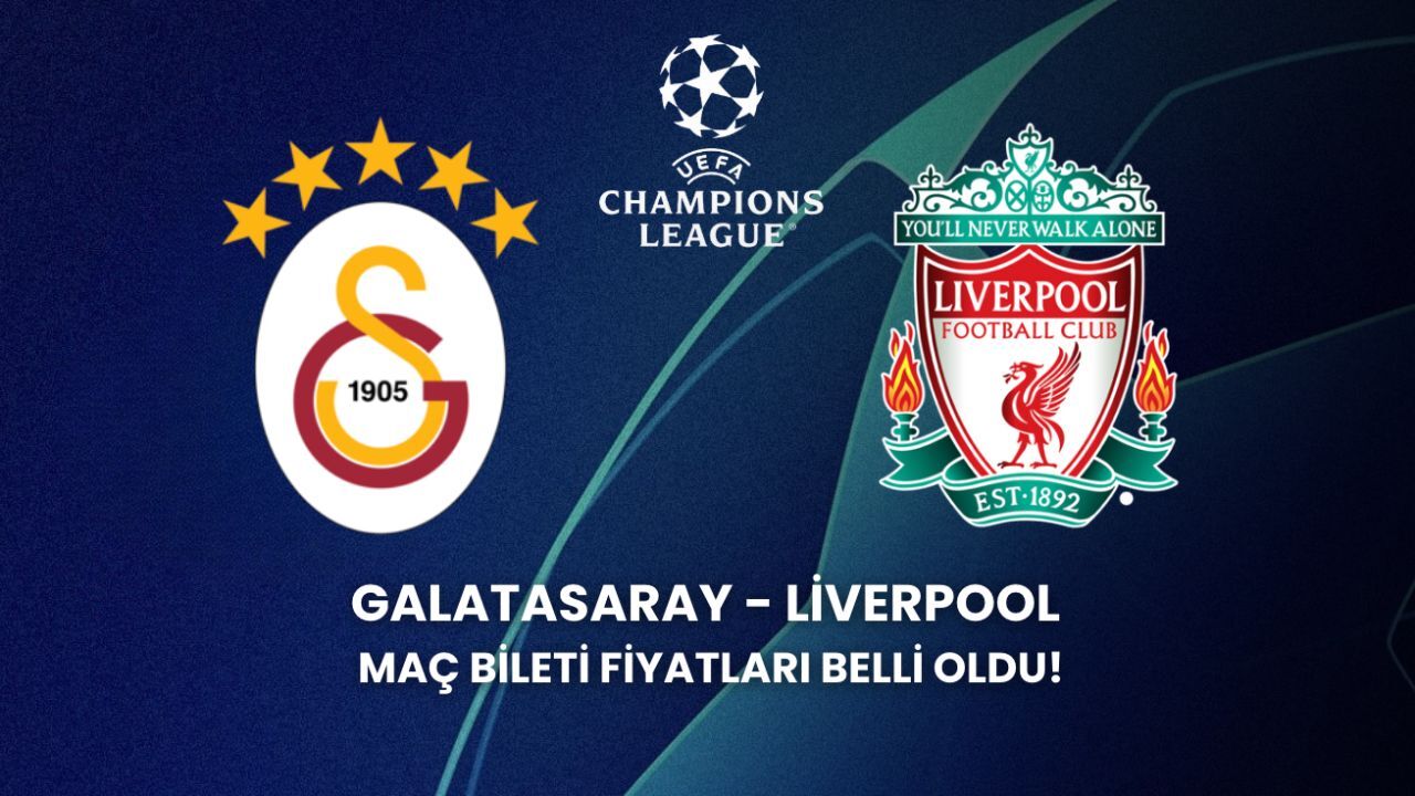 Galatasaray - Liverpool maç bileti fiyatları ne kadar, Passolig geçerli mi? Şampiyonlar Ligi heyecanına geri sayım başladı!