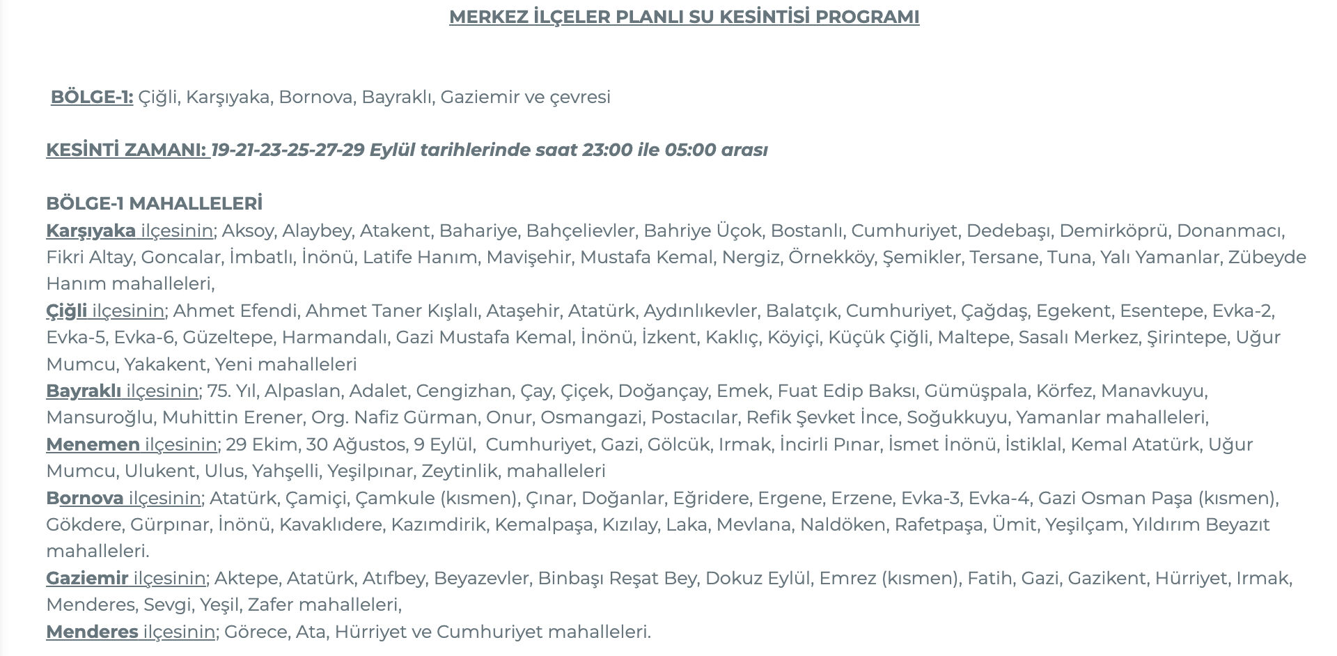 İZSU kesinti listesi 27-30 Eylül : İzmir’de sular saat kaçta gelecek, hangi ilçe ve mahallelerde sular kesilecek? İZSU kesinti listesi 27-30 Eylül : İzmir’de sular saat kaçta gelecek, hangi ilçe ve mahallelerde sular kesilecek? - 2. Resim