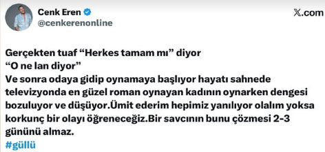 Cenk Eren’den Güllü’nün vefatıyla ilgili yorum! “Korkunç bir olayı öğreneceğiz” - 4. Resim