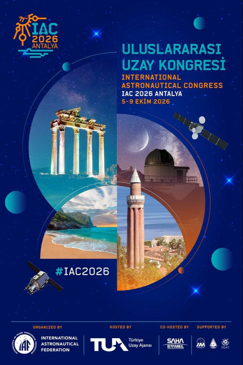 Dünyanın gözü Türkiye’deki uzay vizyonunda olacak! 'IAC 2026'ya Antalya ev sahipliği yapacak - 1. Resim