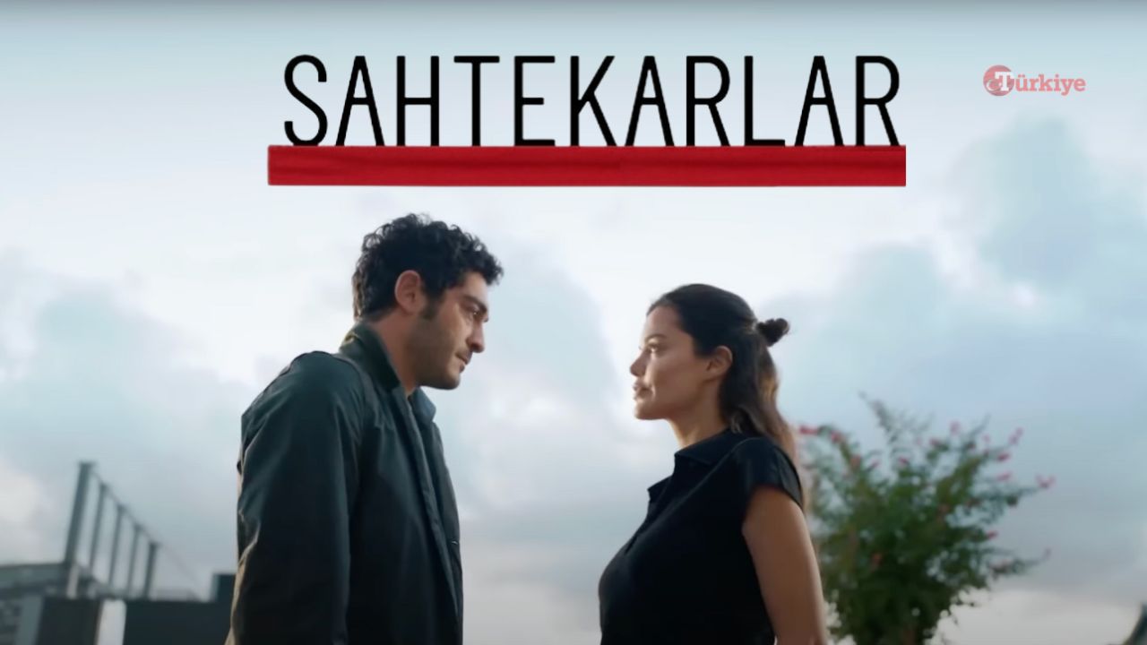 Sahtekarlar dizisi uyarlama mı, nerede çekiliyor, senaristi kim? Güçlü oyuncu kadrosu ile gündemde!