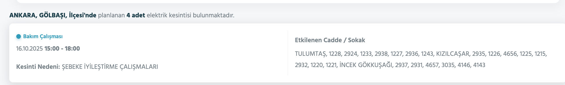 16 Ekim Ankara elektrik kesintisi sorgulama! Başkent EDAŞ duyurdu, Ankara'da elektrikler ne zaman gelecek? 16 Ekim Ankara elektrik kesintisi sorgulama! Başkent EDAŞ duyurdu, Ankara'da elektrikler ne zaman gelecek? - 13. Resim