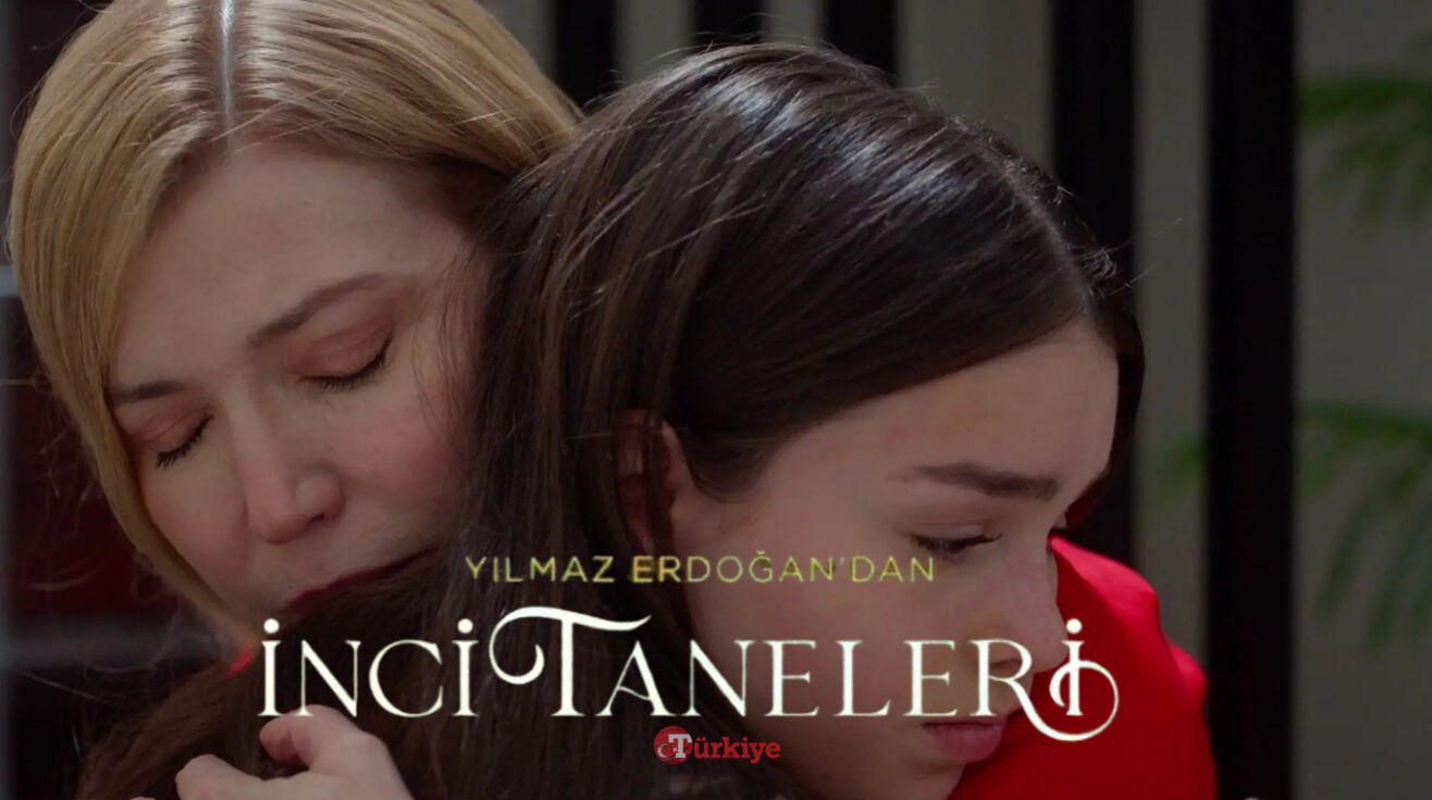 İnci Taneleri bu akşam var mı, ne zaman başlayacak? Yeni sezon için geri sayım başladı - 4. Resim