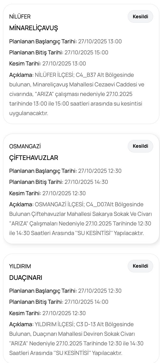 BUSKİ 27 Ekim tarihli planlı su kesintisi programı: Bursa’da sular ne zaman gelecek, kesinti kaç saat sürecek? BUSKİ 27 Ekim tarihli planlı su kesintisi programı: Bursa’da sular ne zaman gelecek, kesinti kaç saat sürecek? - 2. Resim