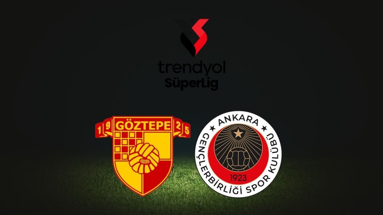 Göztepe Gençlerbirliği maçı nerede izlenir, hangi kanalda? İşte ilk 11'ler ve maç kadrosu Göztepe Gençlerbirliği maçı nerede izlenir, hangi kanalda? İşte ilk 11'ler ve maç kadrosu