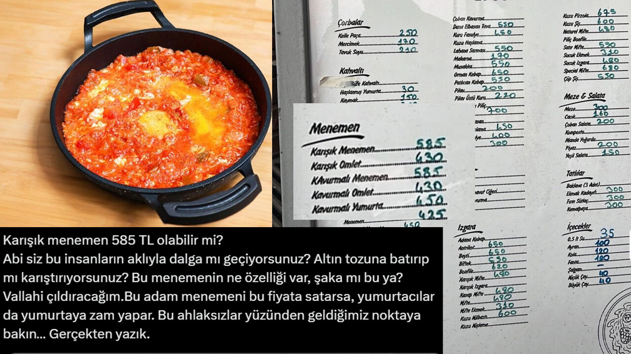 Menüdeki fiyatı gören delirdi! "Bu menemen değil, servet" Menüdeki fiyatı gören delirdi! "Bu menemen değil, servet" - 1. Resim