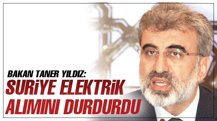 Suriye elektrik alımını durdurdu Suriye elektrik alımını durdurdu