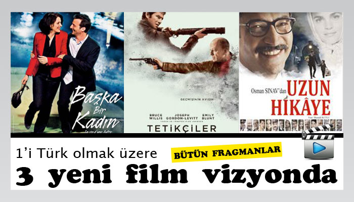 Bu hafta 3 yeni film vizyona girecek Bu hafta 3 yeni film vizyona girecek