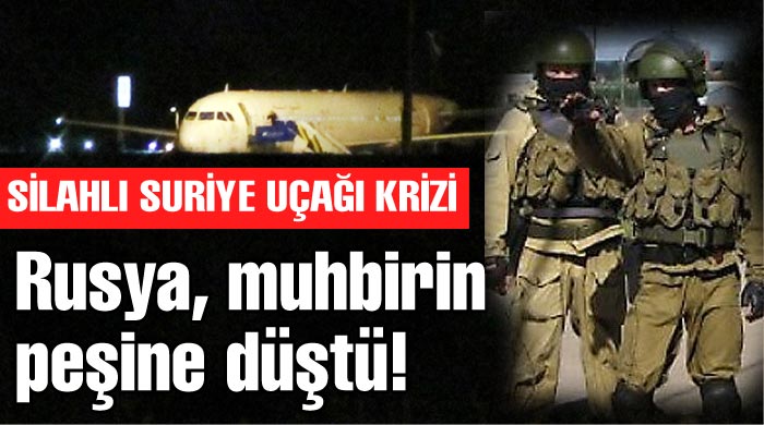 Rusya, muhbirin peşine düştü!