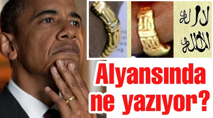 Obama'nın alyansında "Lailaheillallah" mı yazıyor? Obama'nın alyansında "Lailaheillallah" mı yazıyor?