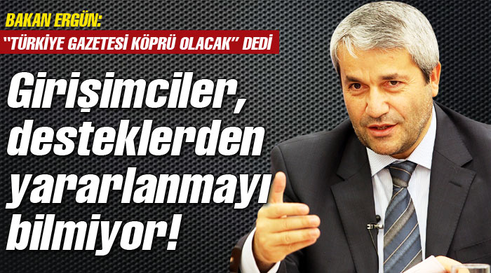 Girişimciler, desteklerden yararlanmayı bilmiyor! Girişimciler, desteklerden yararlanmayı bilmiyor!