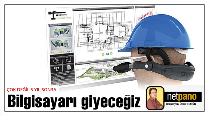 Bilgisayarı giyeceğiz