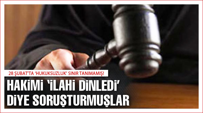Hakimi 'ilahi dinledi' diye soruşturmuşlar Hakimi 'ilahi dinledi' diye soruşturmuşlar