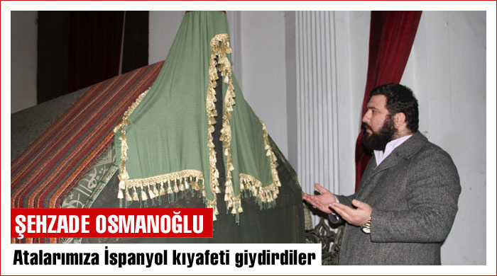 Şehzade Osmanoğlu: Tarih yanlış anlatılıyor Şehzade Osmanoğlu: Tarih yanlış anlatılıyor