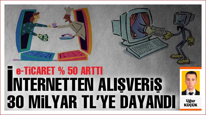 İnternetten alışveriş 30 milyar liraya dayandı İnternetten alışveriş 30 milyar liraya dayandı