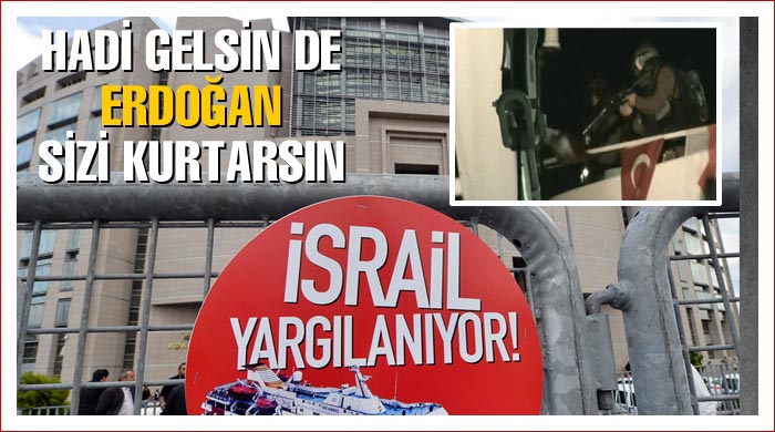 Hadi gelsin de Erdoğan sizi kurtarsın! Hadi gelsin de Erdoğan sizi kurtarsın!