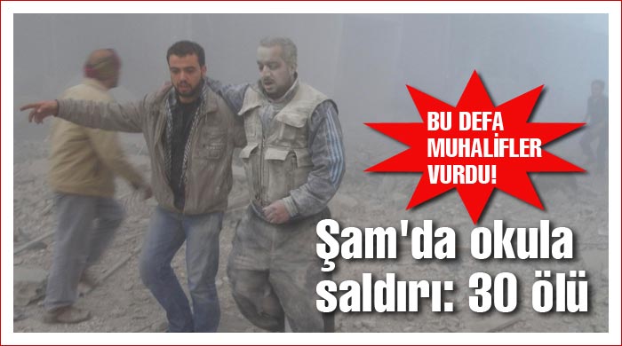 Şam'da okula saldırı: 30 ölü