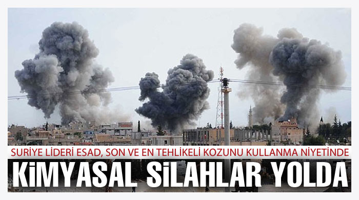 Kimyasal silahlar yolda Kimyasal silahlar yolda