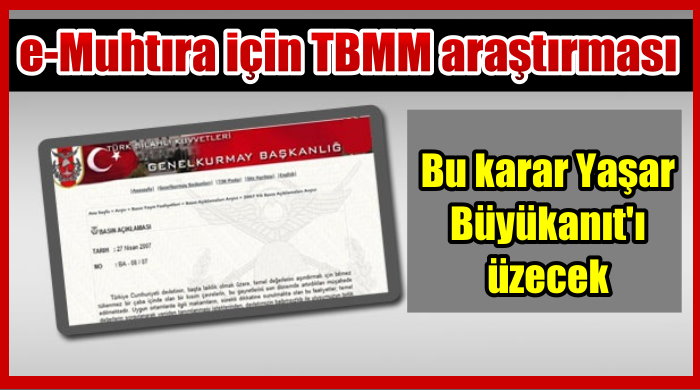 Büyükanıt'ı yıkan karar Büyükanıt'ı yıkan karar