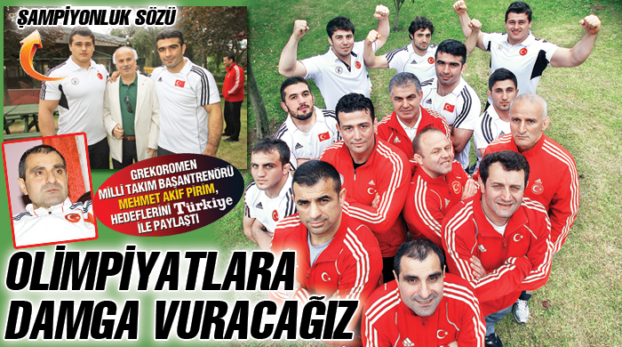Olimpiyatlara damga vuracağız Olimpiyatlara damga vuracağız