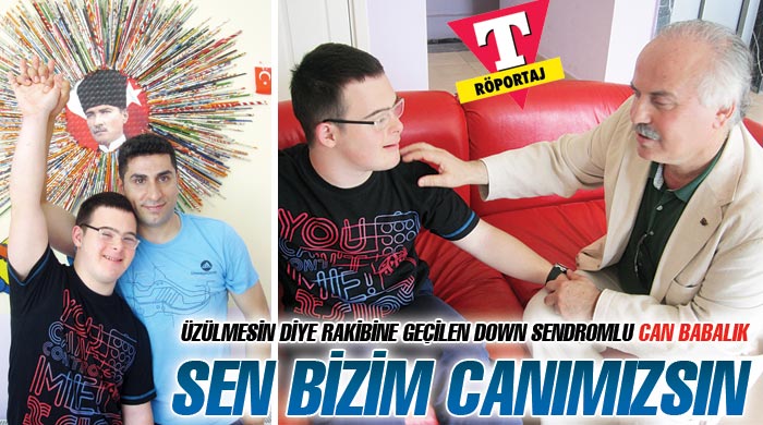 Sen bizim canımızsın