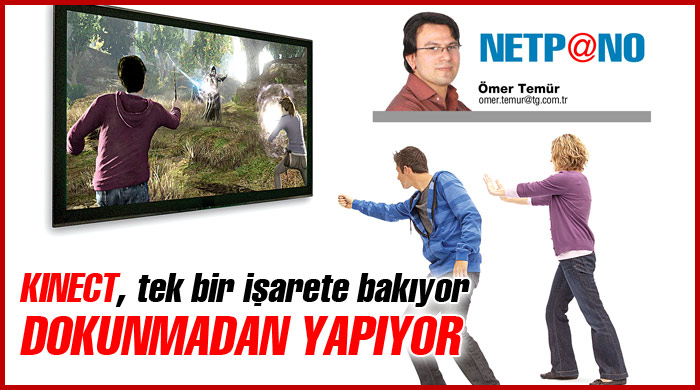 KINECT, tek bir işaretle dokunmadan yapıyor KINECT, tek bir işaretle dokunmadan yapıyor