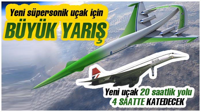 Yeni süpersonik uçak için büyük yarış