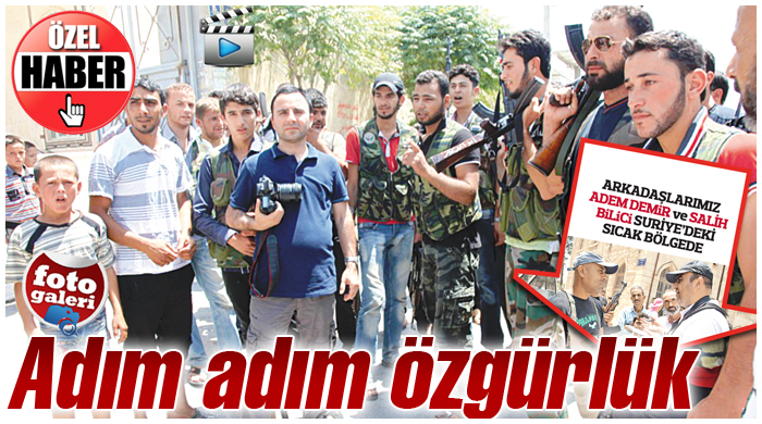 Suriye'de adım adım özgürlük 