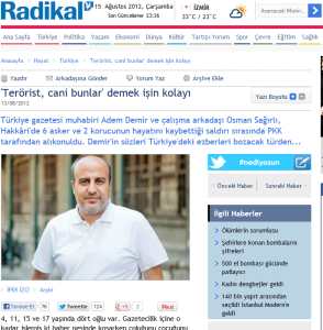 Radikal Adem Demir&#039;i ağırladı