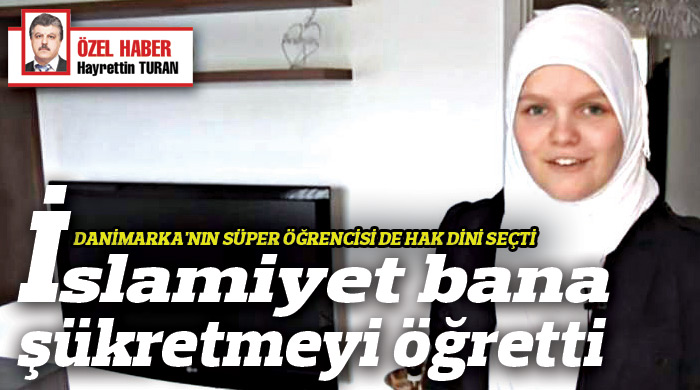 İslamiyet bana şükretmeyi öğretti 