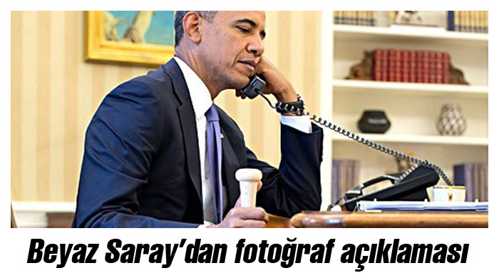 Beyaz Saray'dan fotoğraf açıklaması Beyaz Saray'dan fotoğraf açıklaması