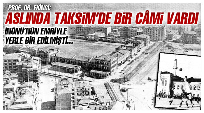 Taksim'de bir câmi vardı... Taksim'de bir câmi vardı...