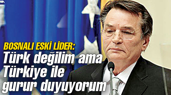 Türk değilim ama Türkiye ile gurur duyuyorum