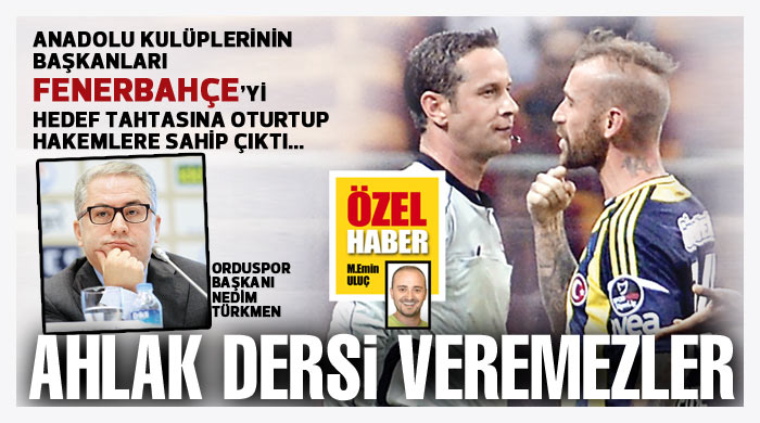 "Ahlak dersi veremezler" "Ahlak dersi veremezler"