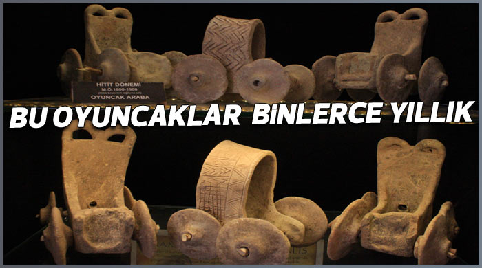 Bu oyuncaklar binlerce yıllık