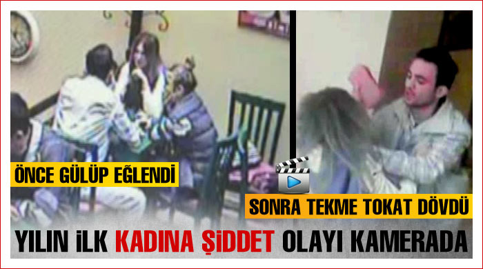 2013&#039;ün ilk kadına şiddet olayı kamerada