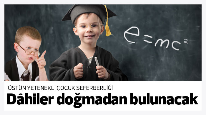 Dâhiler doğmadan bulunacak Dâhiler doğmadan bulunacak
