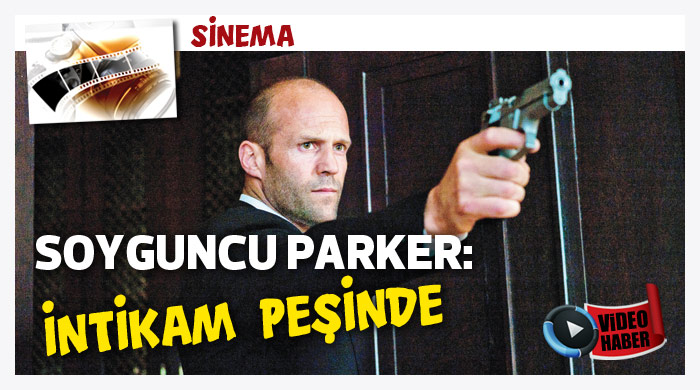 Soyguncu Parker: İntikam peşinde Soyguncu Parker: İntikam peşinde