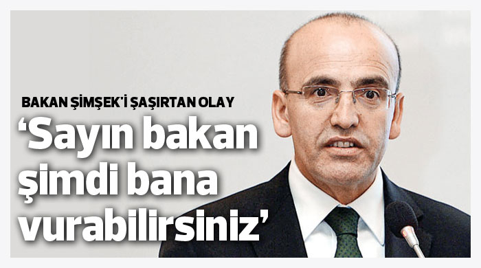 "Sayın bakan şimdi bana vurabilirsiniz" "Sayın bakan şimdi bana vurabilirsiniz"