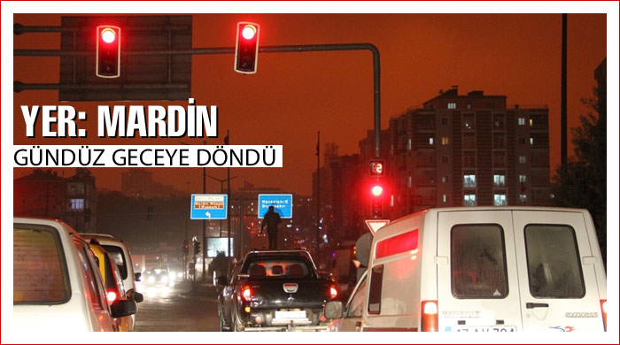 Mardin'de gündüz geceye döndü Mardin'de gündüz geceye döndü