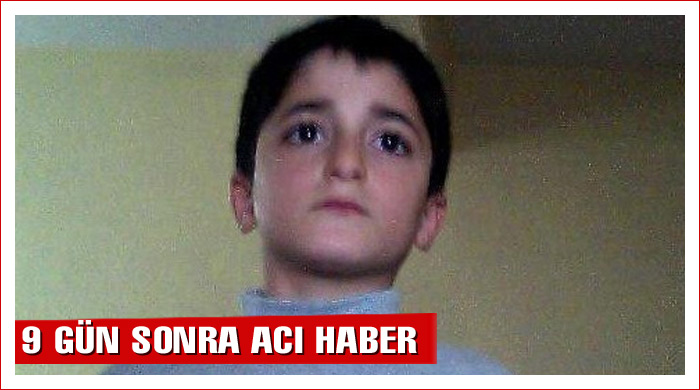 9 gün sonra acı haber