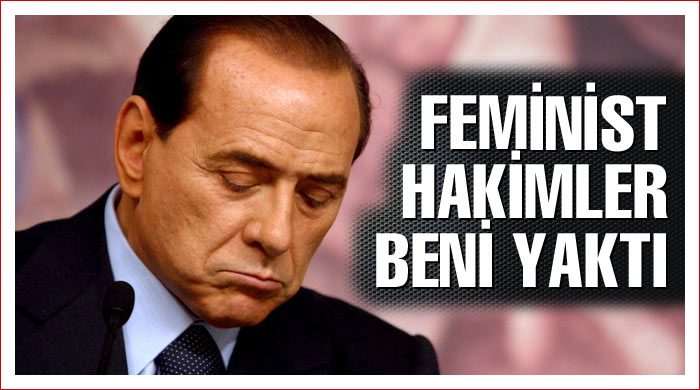 Berlusconi kadın hakimlere kızgın Berlusconi kadın hakimlere kızgın